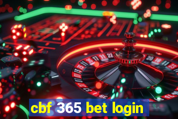 cbf 365 bet login
